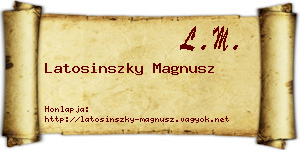 Latosinszky Magnusz névjegykártya